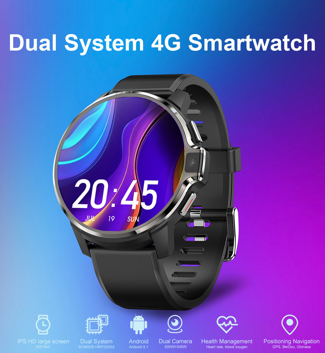 Dual System 4G Smartwatch with large IPS screen, health management, dual camera, and GPS navigation displayed on colorful interface.